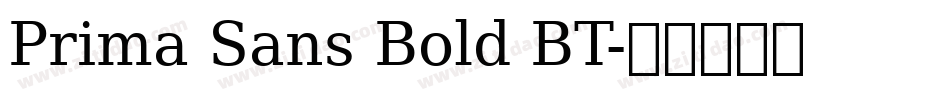 Prima Sans Bold BT字体转换
